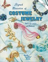 Signed Beauties of Costume Jewelry: Indentification & Values (Signed Beauties of Costume Jewelry)