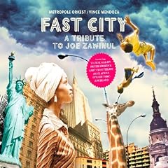 Fast City-a Tribute to Joe Zawinul