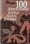 100 Astounding Little Alien Stories