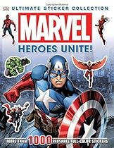 Ultimate Sticker Collection: Marvel: Heroes Unite! (Ultimate Sticker Collections)