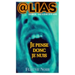 Je pense donc je nuis