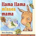Llama Llama Misses Mama (Reinforced Hardcover)