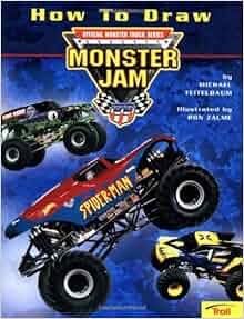 How To Draw Monster Jam: Michael Teitelbaum, Ron Zalme, Ron Zalme ...