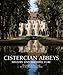 Cistercian Abbeys: History and Architecture
