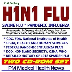 21st Century <b>H1N1 Flu</b> and Swine Pandemic Influenza Guidebook - CDC ...