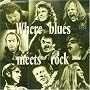 Where Blues Meets Rock 1