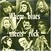 Where Blues Meets Rock