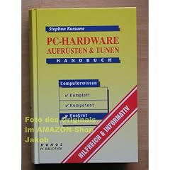 PC-Hardware Aufr�sten & Tunen