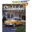 Studebaker: America's Most Successful Independent Automaker