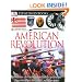 American Revolution (DK Eyewitness Books)