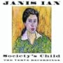 Society's Child (Baby I've Been Thinking)