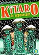 Kitaro le repoussant, Tome 5 :
