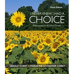 I Never Knew I Had a Choice: Explorations in Personal Growth