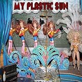 my plastic sun
