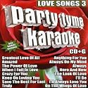 Party Tyme Karaoke: Love Songs, Vol. 3