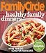 Family Circle Healthy Family Dinners