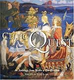 The Celtic Quest: An Anthology from Merlin to Van Morrison
