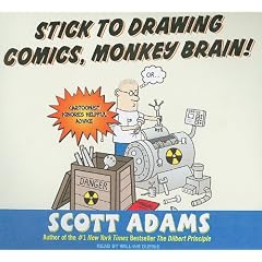 Stick to Drawing Comics, Monkey Brain!: Cartoonist Ignores Helpful Advice