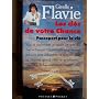 Les cles de votre chance / passeport pour la vie de Flavie G