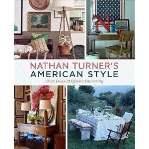Nathan Turner's American Style: Classic Design and Effortless Entertaining