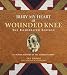 Bury My Heart at Wounded Knee: The Illustrated Edition: An Indian History of the American West