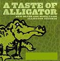 A Taste of Alligator: New Blues and More From Alligator Records