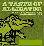 A Taste of Alligator: New Blues and More From Alligator Records