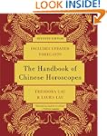 The Handbook Of Chinese Horoscopes