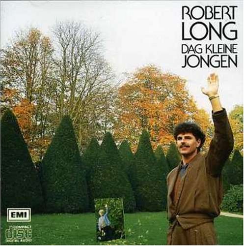 Robert Long - Dag Kleine Jongen - Zortam Music