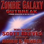 Zombie Galaxy: Outbreak | [Scott Reeves]