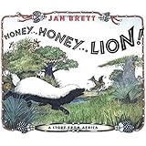Honey... Honey... Lion! A Story from Africa