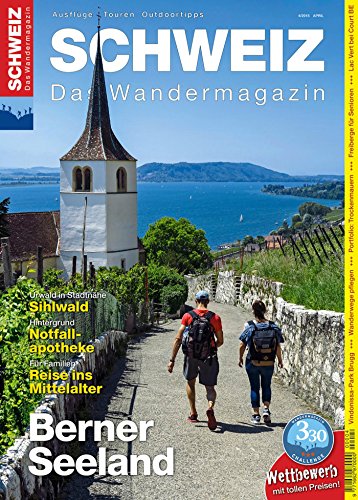 Berner Seeland: Wandermagazin SCHWEIZ 4_2015 (German Edition)