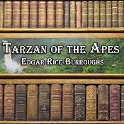 Tarzan of the Apes | [Edgar Rice Burroughs]