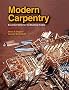 Modern Carpentry: Essential Skills for the Building Trades