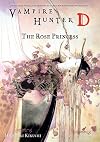 Vampire Hunter D Volume 9: The Rose Princess (Vampire Hunter D)