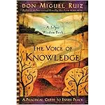 The Voice of Knowledge: A Practical Guide to Inner Peace book cover