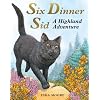 Six Dinner Sid: A Highland Adventure