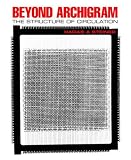 Beyond Archigram: The Structure of Circulation