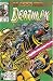 Books : Deathlok #12: The Biohazard Agenda Part 1 June 1992
