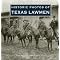 Texas Lawmen: The History of the West in Photographs