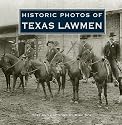 Historic Photos of Texas Lawmen (Historic Photos)