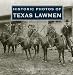Historic Photos of Texas Lawmen (Historic Photos.)