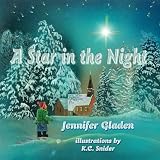A Star in the Night ~ Jennifer Gladen