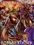 KEEPER MARTIN'S TALE (RUIN MIST CHRONICLES): Ruin Mist Chronicles (Ruin Mist Chronicles (Paperback))