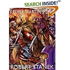 Keeper Martin's Tale (Ruin Mist Chronicles, Book 1, Special Illustrated Edition) by Robert Stanek