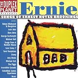 Ernie:  Songs of Ernest Noyes Brookings