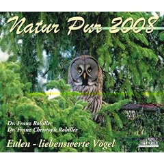 Natur Pur 2008: Eulen - liebenswerte V�gel