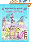 Mortimer's Sweet Retreat (The Many Adventures of Mortimer Crump Children's Picture Book Kindle Kids)