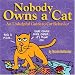 Nobody Owns a Cat
