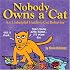 Nobody Owns a Cat